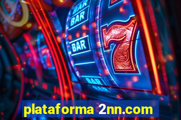 plataforma 2nn.com